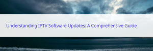 iptv software update