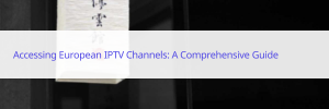 European IPTV channels